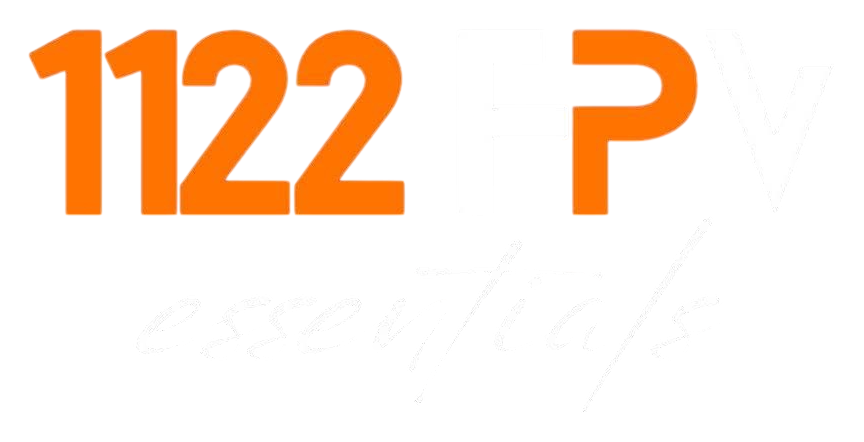 1122 FPV Essentials